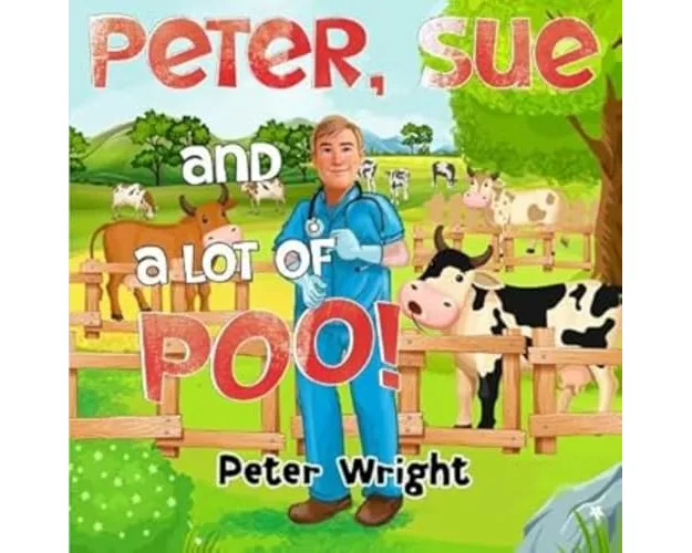 Peter, Sue and a Lot of Poo!