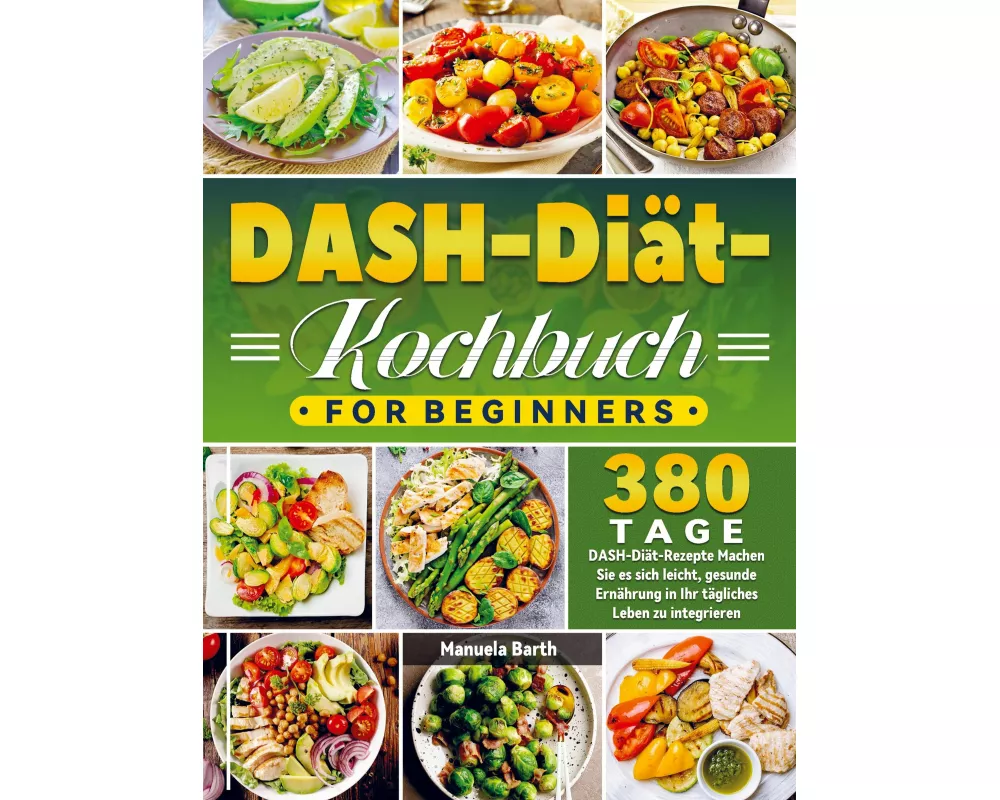 DASH-Diät-Kochbuch For Beginners