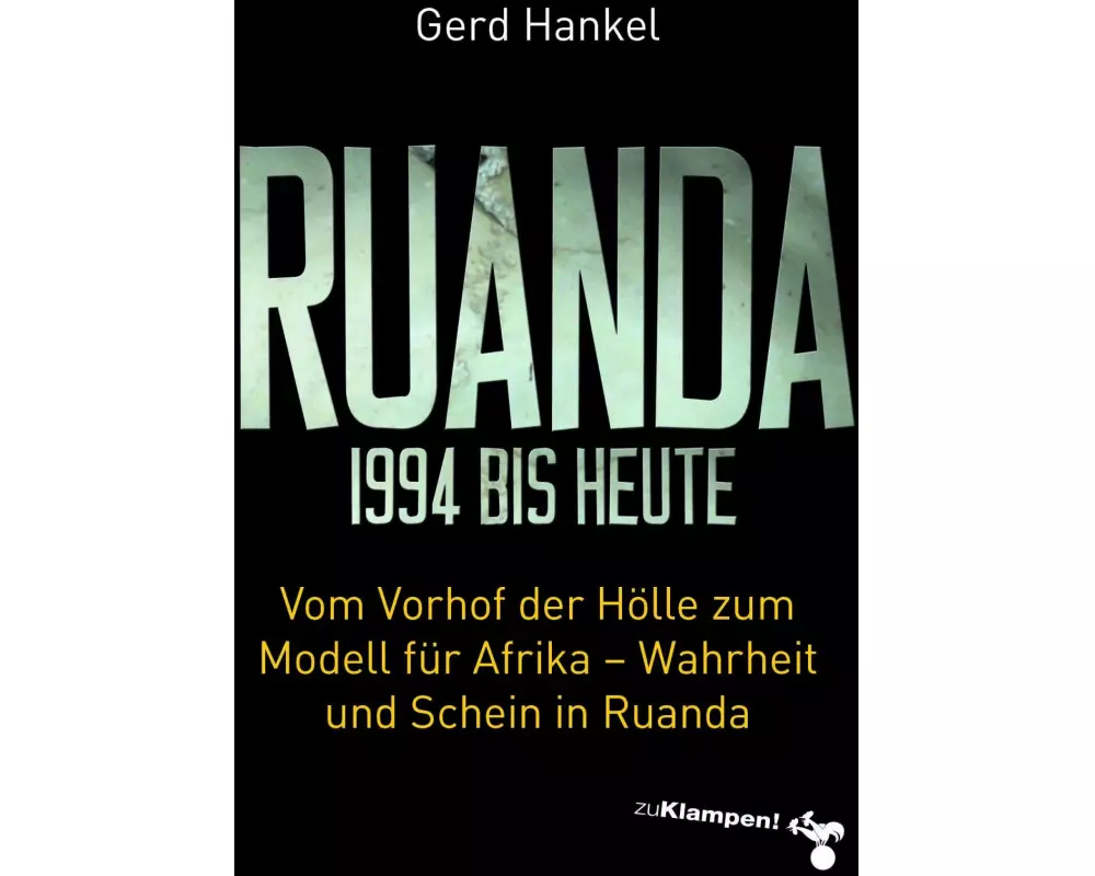 Ruanda 1994 bis heute