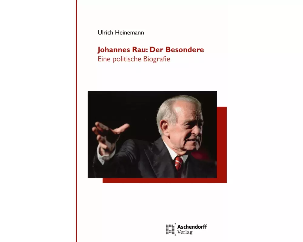 Johannes Rau: Der Besondere