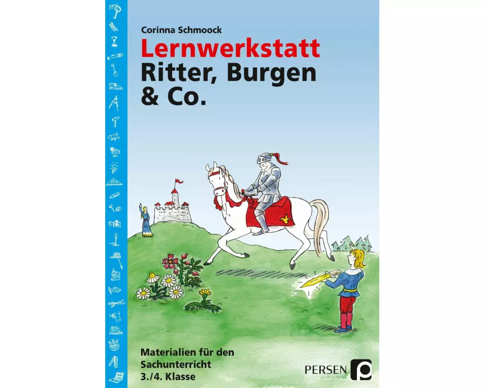 Lernwerkstatt Ritter, Burgen & Co