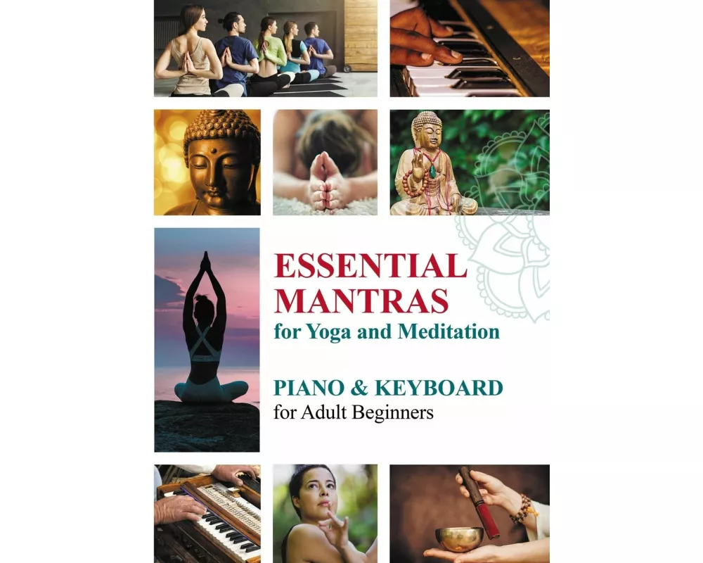 Essential Mantras for Yoga and Meditation