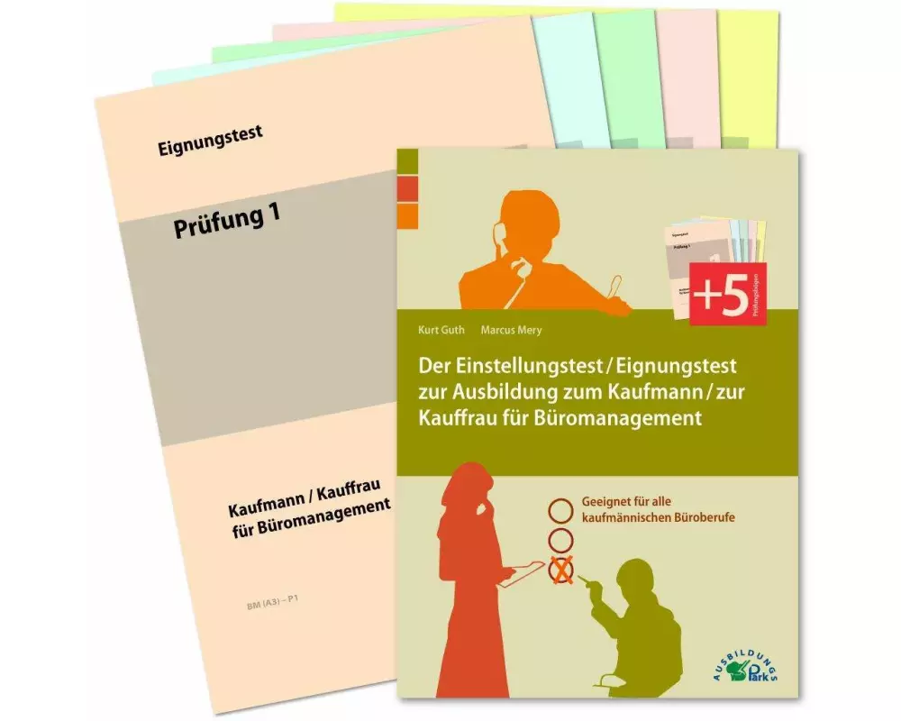 Der Einstellungstest / Eignungstest zur Ausbildung zum Kaufmann / zur Kauffrau für Büromanagement