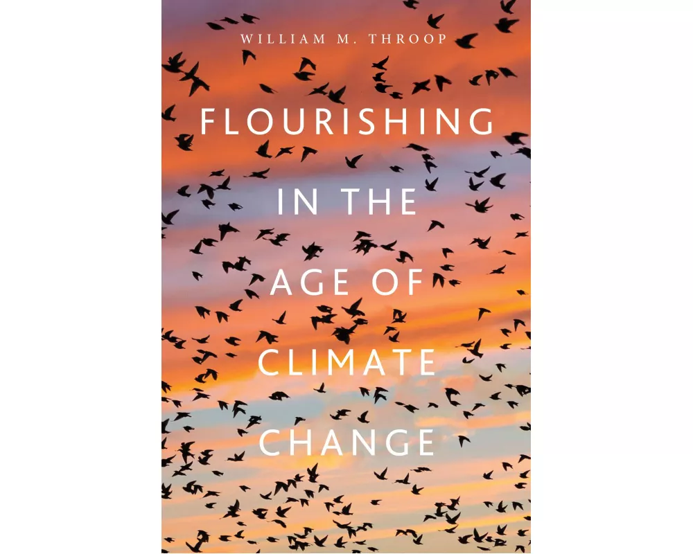 Flourishing in the Age of Climate Change