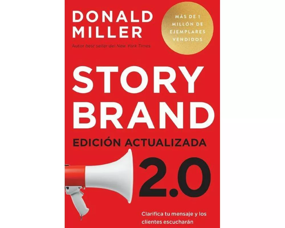Storybrand 2.0 Edición actualizada