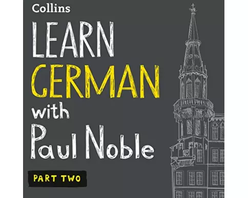 Learn German with Paul Noble, Part 2