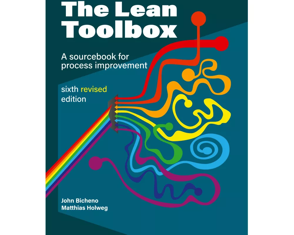 The Lean Toolbox Revised Sixth Edition