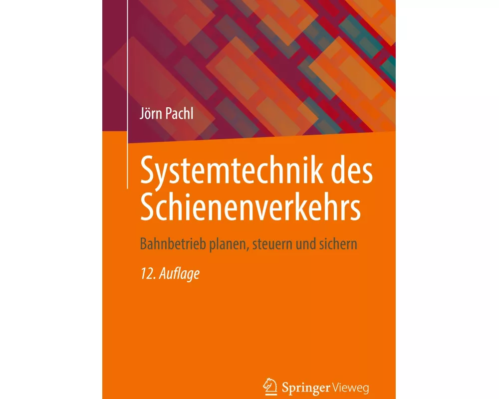 Systemtechnik des Schienenverkehrs