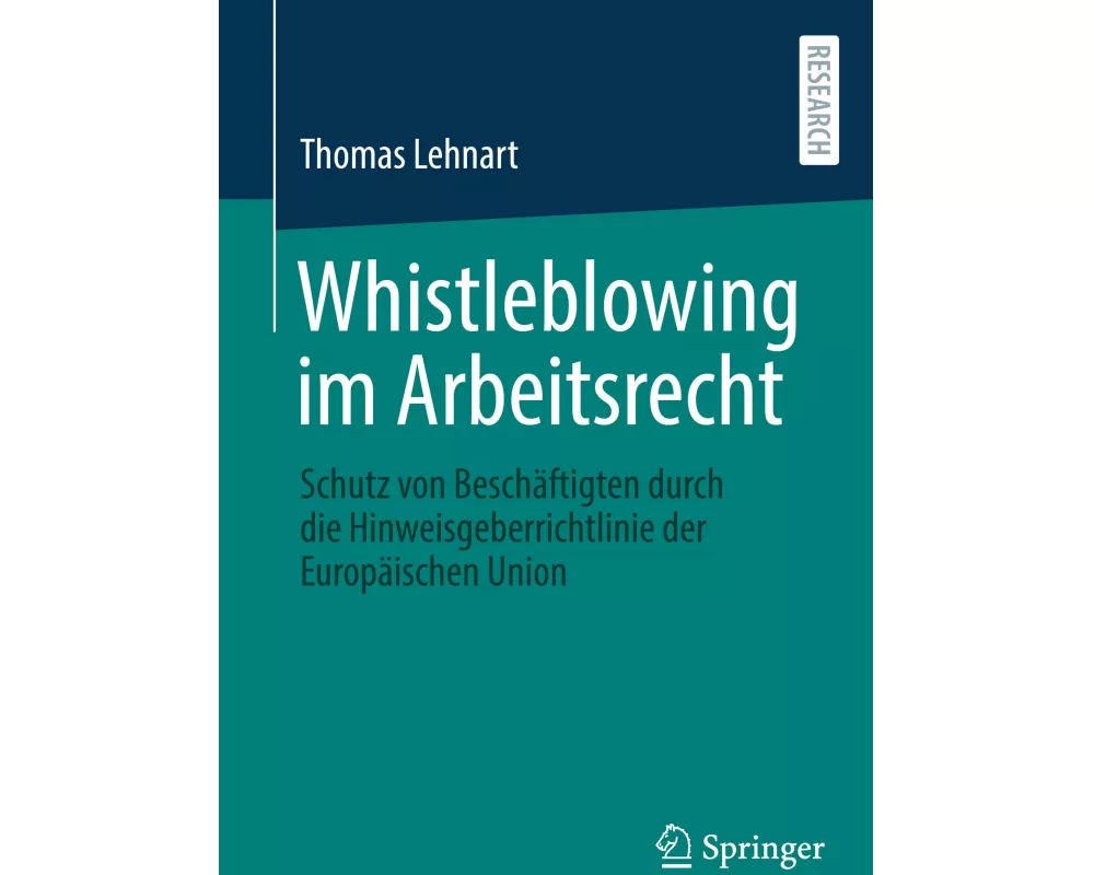 Whistleblowing im Arbeitsrecht