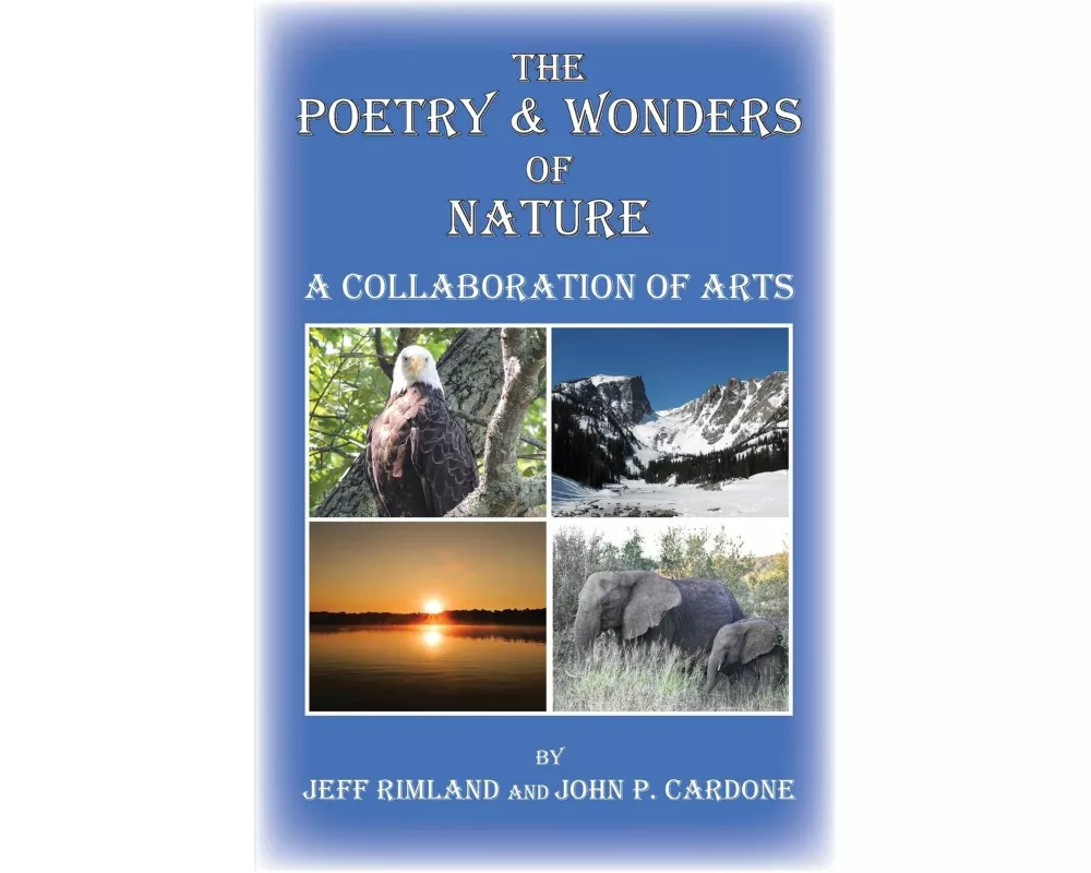 The Poetry & Wonders Of Nature