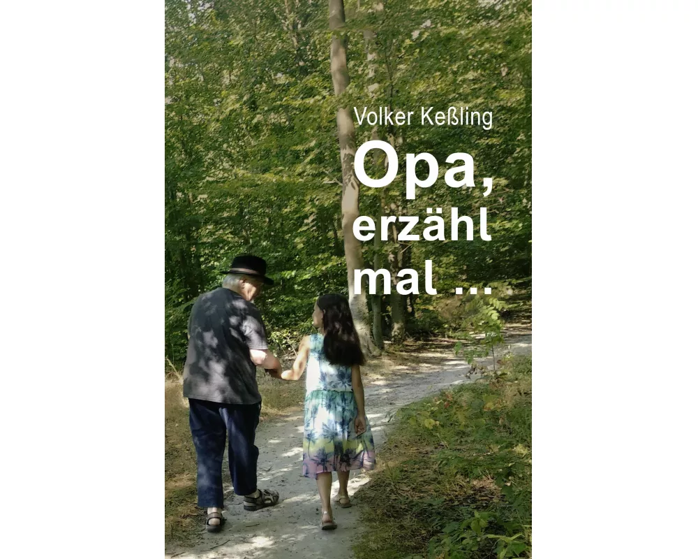 Opa, erzähl mal