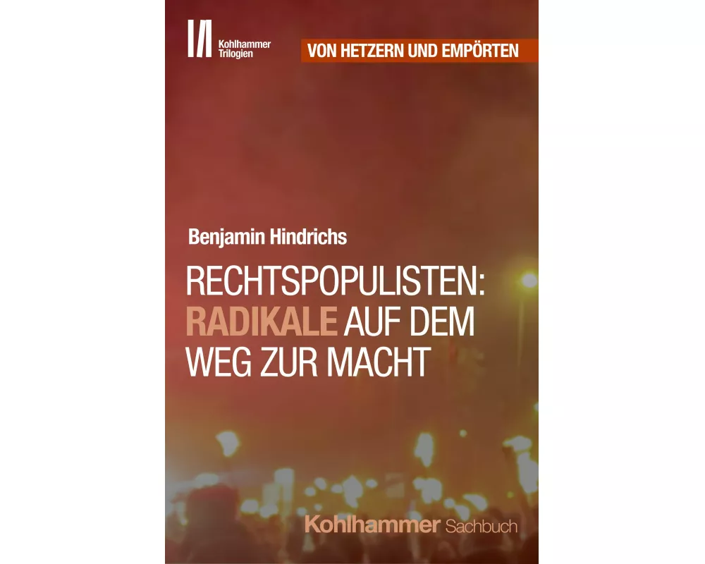 Rechtspopulisten: Radikale auf dem Weg zur Macht