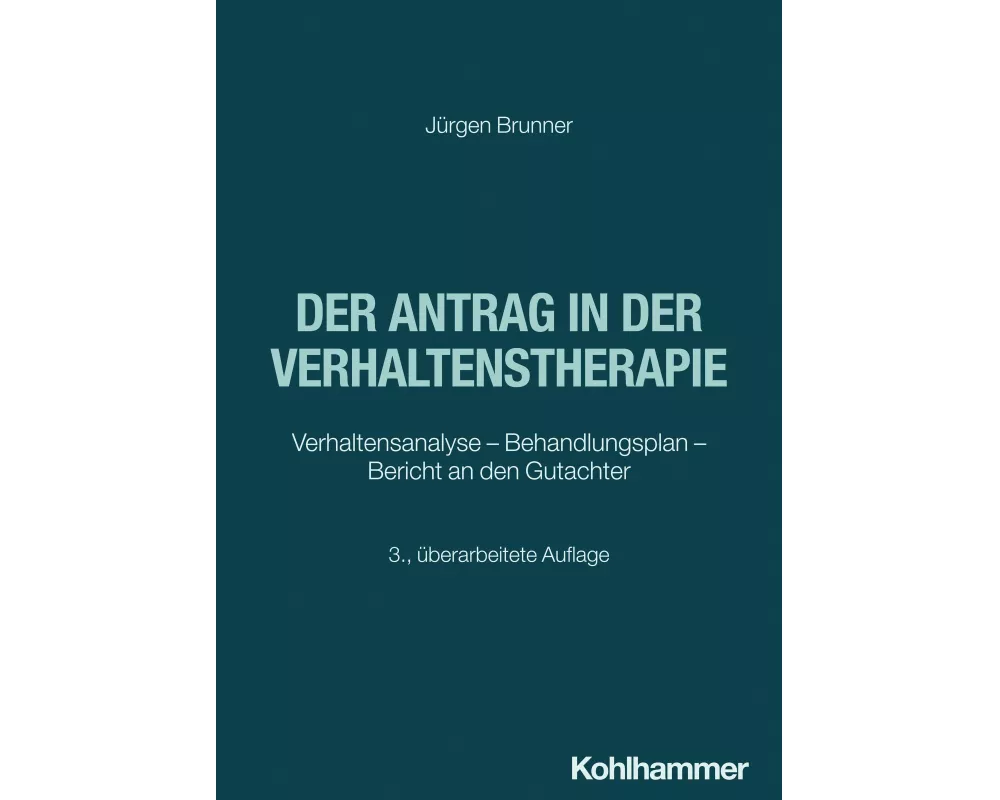 Der Antrag in der Verhaltenstherapie