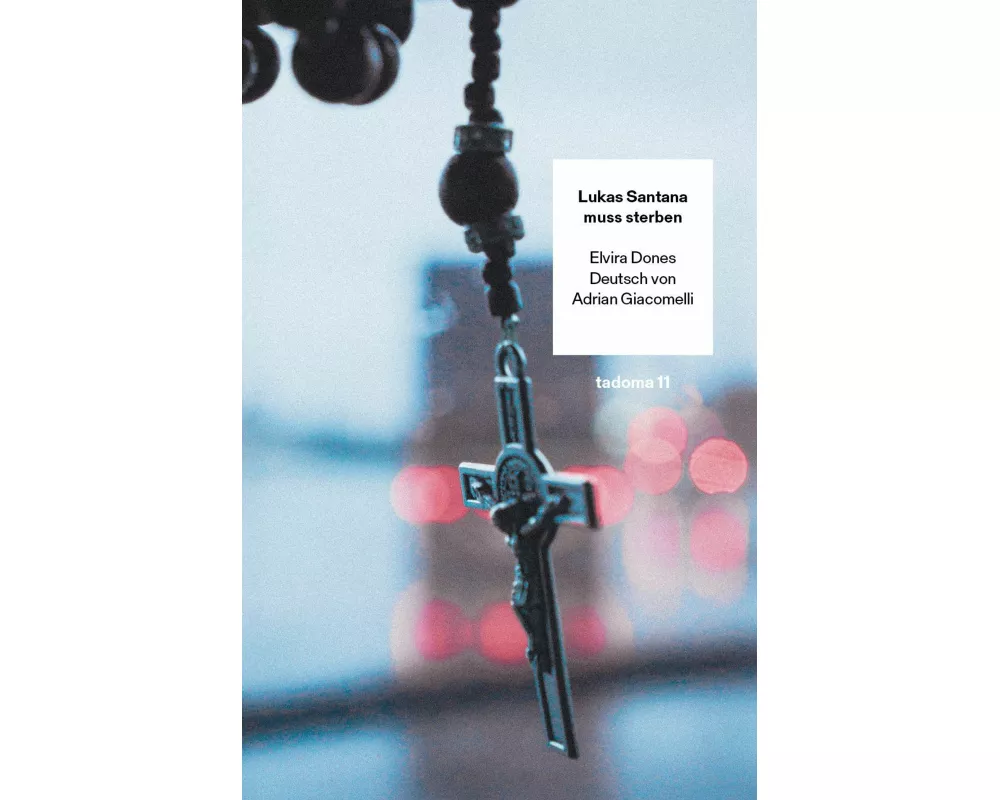 Lukas Santana muss sterben