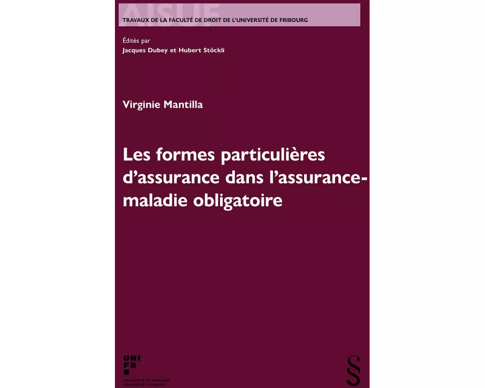 Les formes particulières d’assurance dans l’assurance-maladie obligatoire
