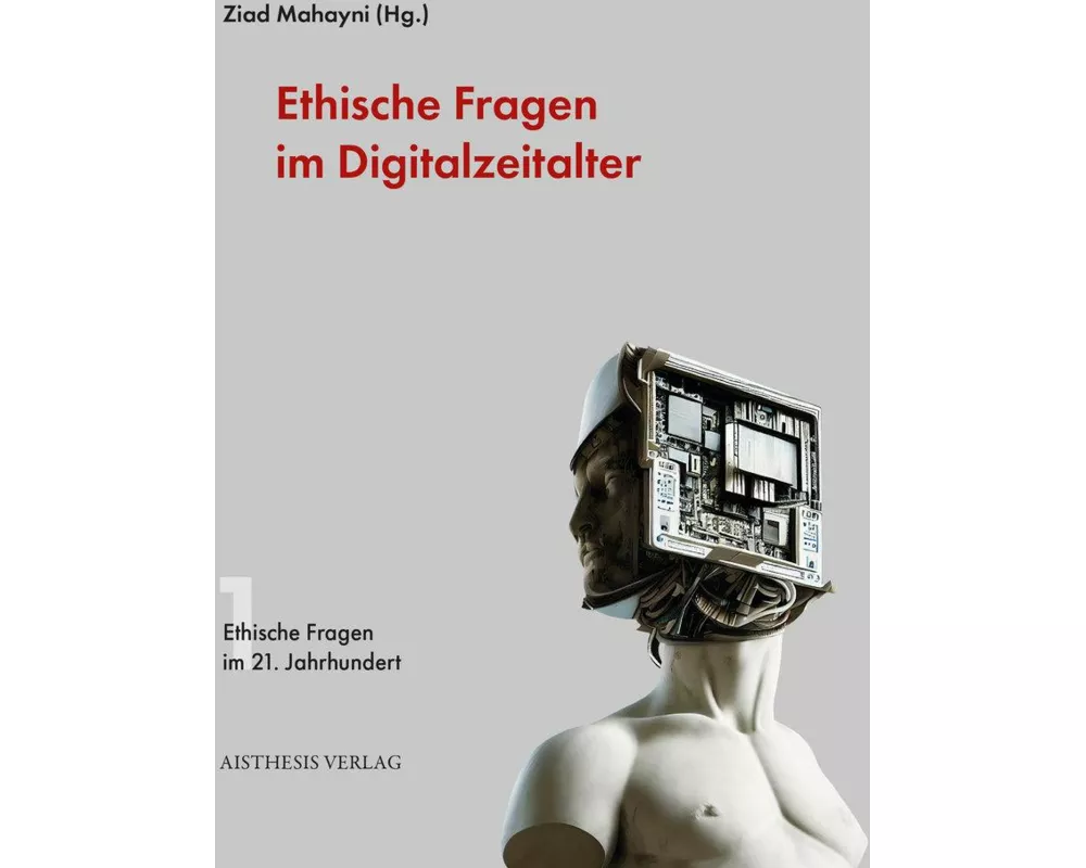 Ethische Fragen im Digitalzeitalter