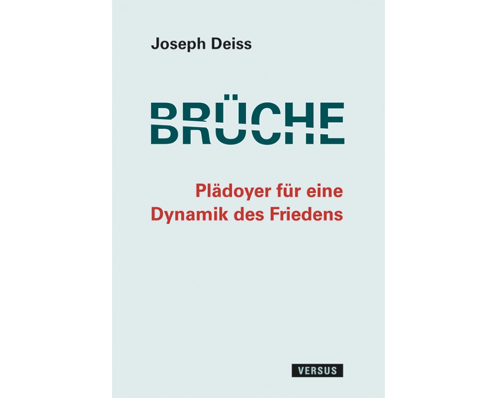 Brüche - Plädoyer für eine Dynamik des Friedens
