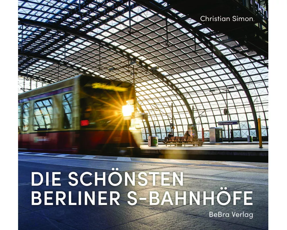 Die schönsten Berliner S-Bahnhöfe