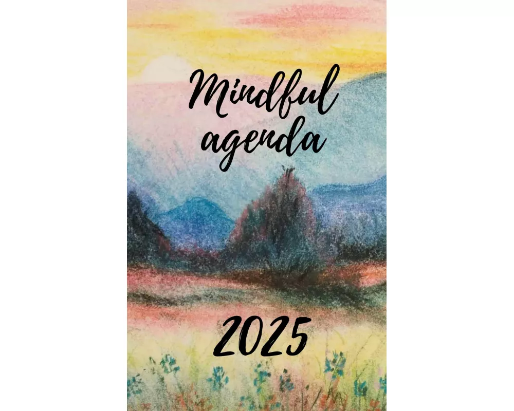 Mindful Agenda 2025