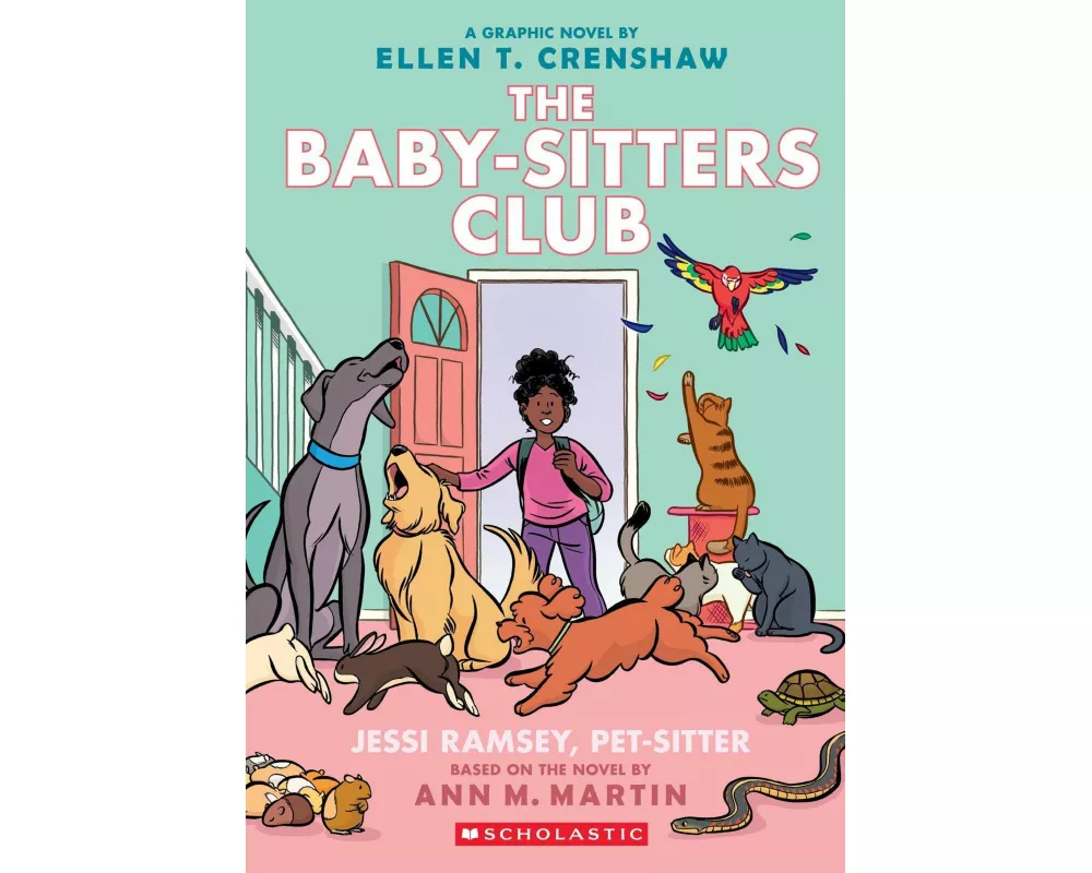 Jessi Ramsey, Pet-Sitter: A Graphic Novel (the Baby-Sitters Club #18)