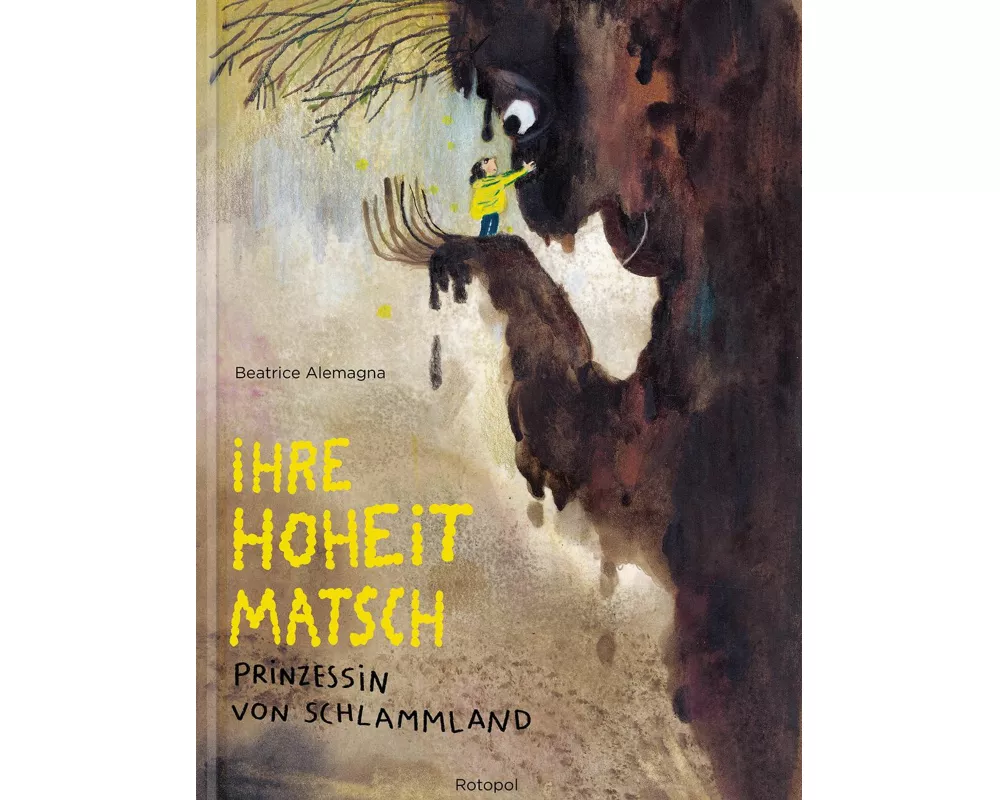 Ihre Hoheit Matsch, Prinzessin von Schlammland