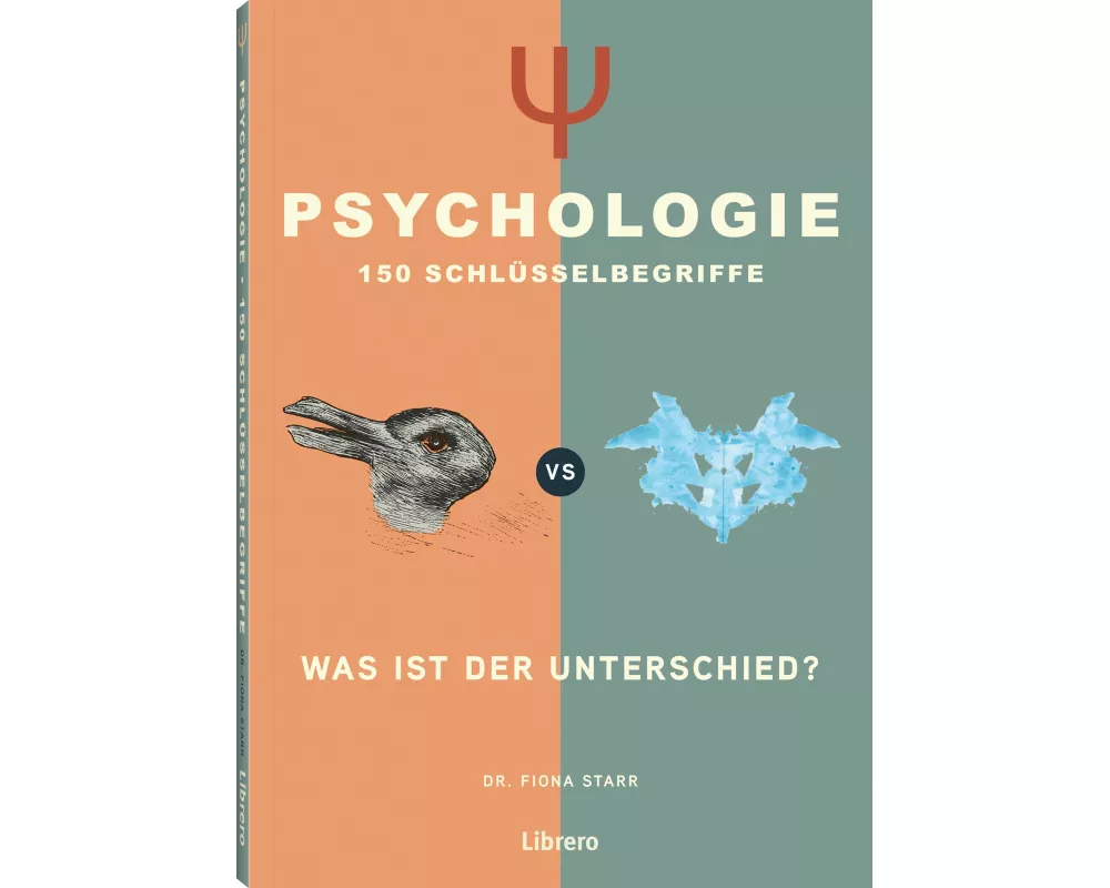 Psychologie - 150 Schlüsselbegriffe