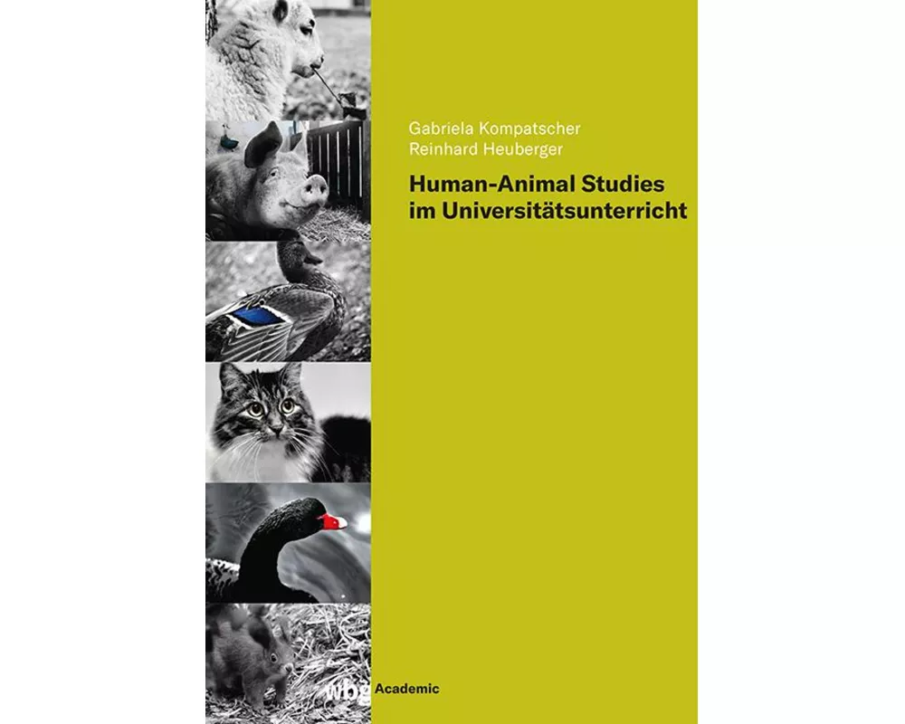 Human-Animal Studies im Universitätsunterricht