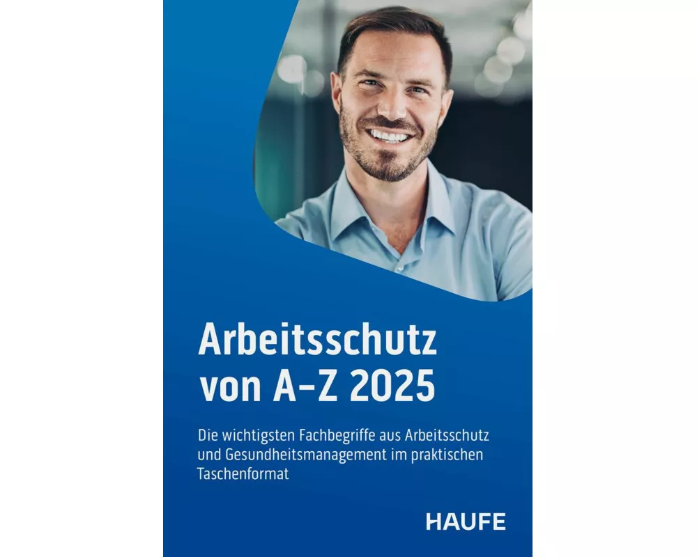 Arbeitsschutz von A-Z