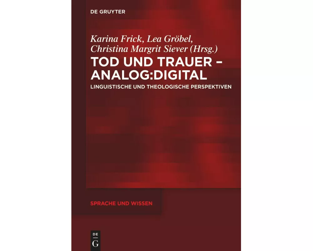 Tod und Trauer – analog:digital