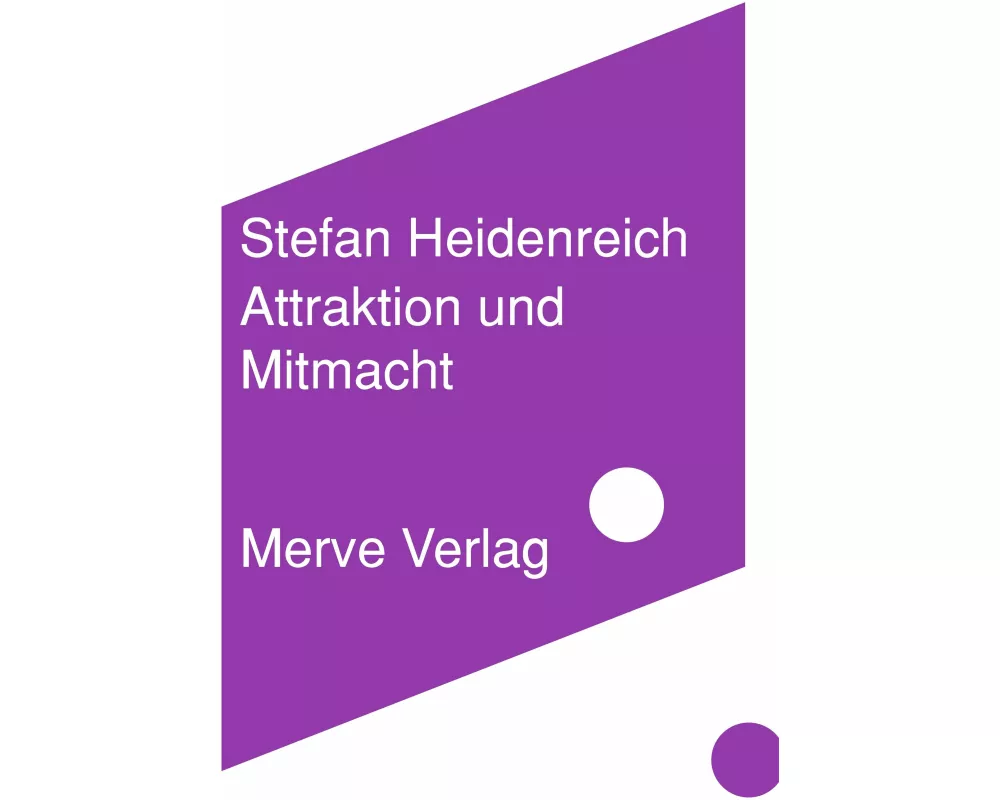 Attraktion und Mitmacht