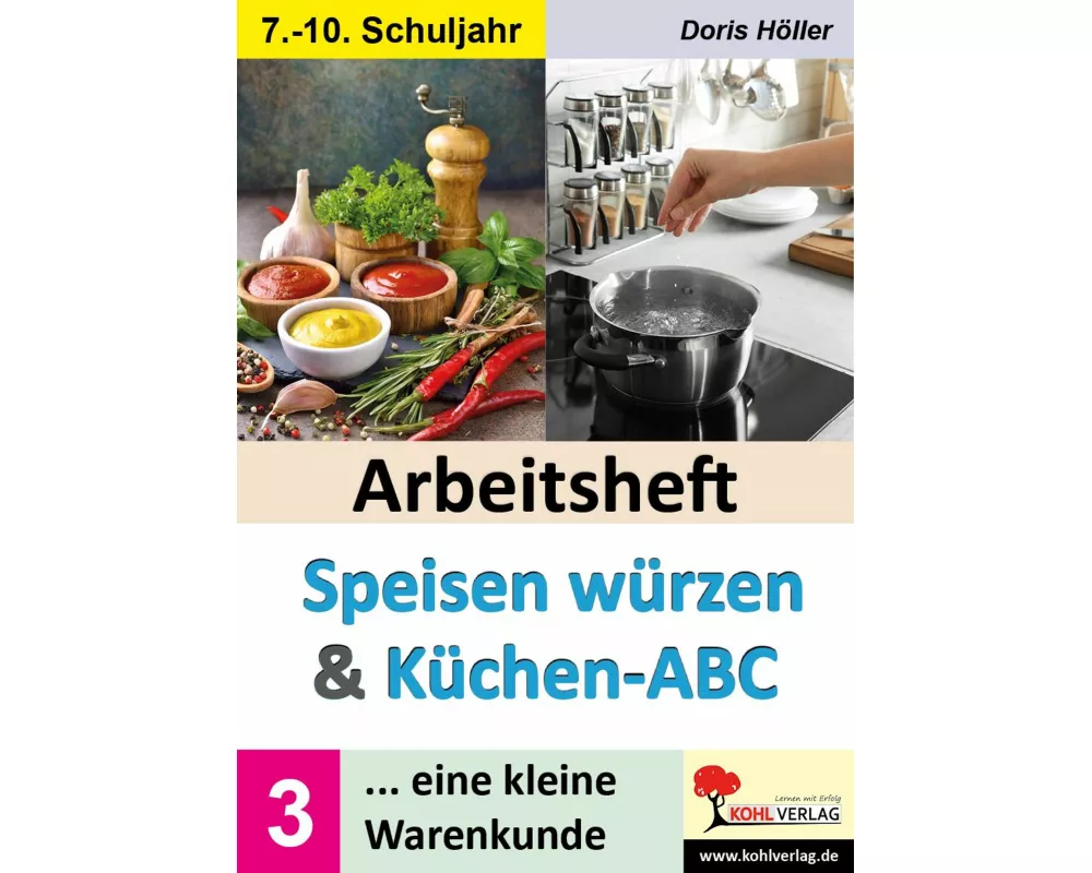 Arbeitsheft SPEISEN WÜRZEN und KÜCHEN-ABC / Band 3