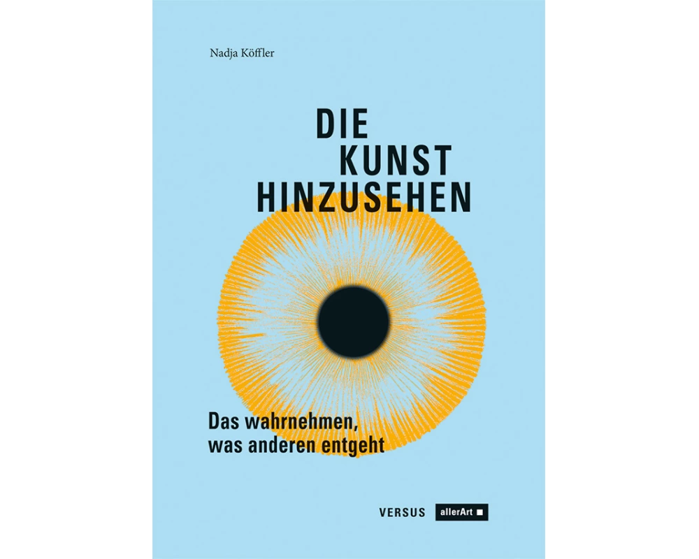 Die Kunst hinzusehen