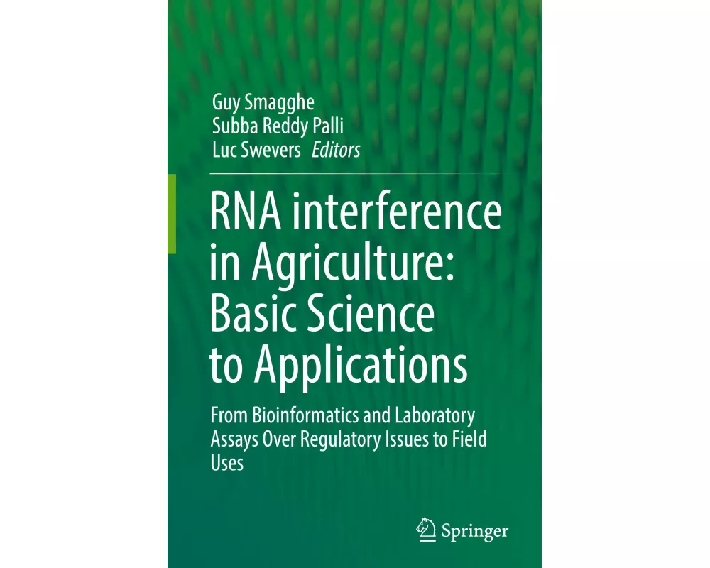 RNA interference in agriculture: Basic Science to Applications