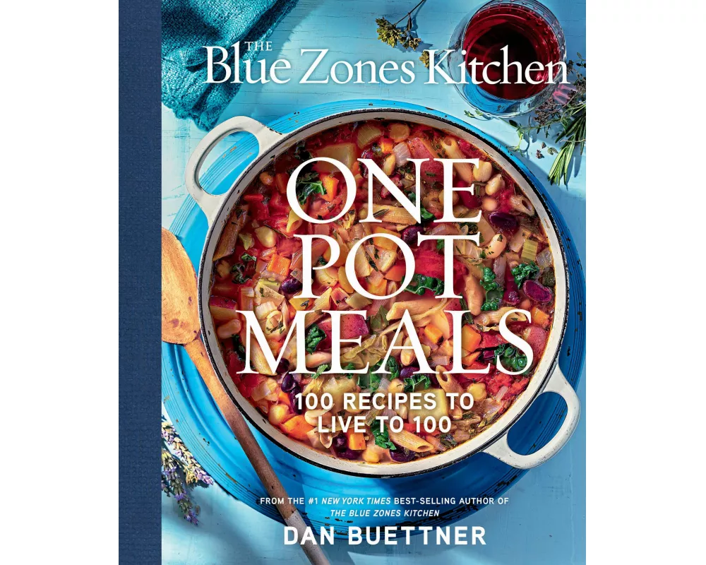 The Blue Zones Kitchen One Pot Meals