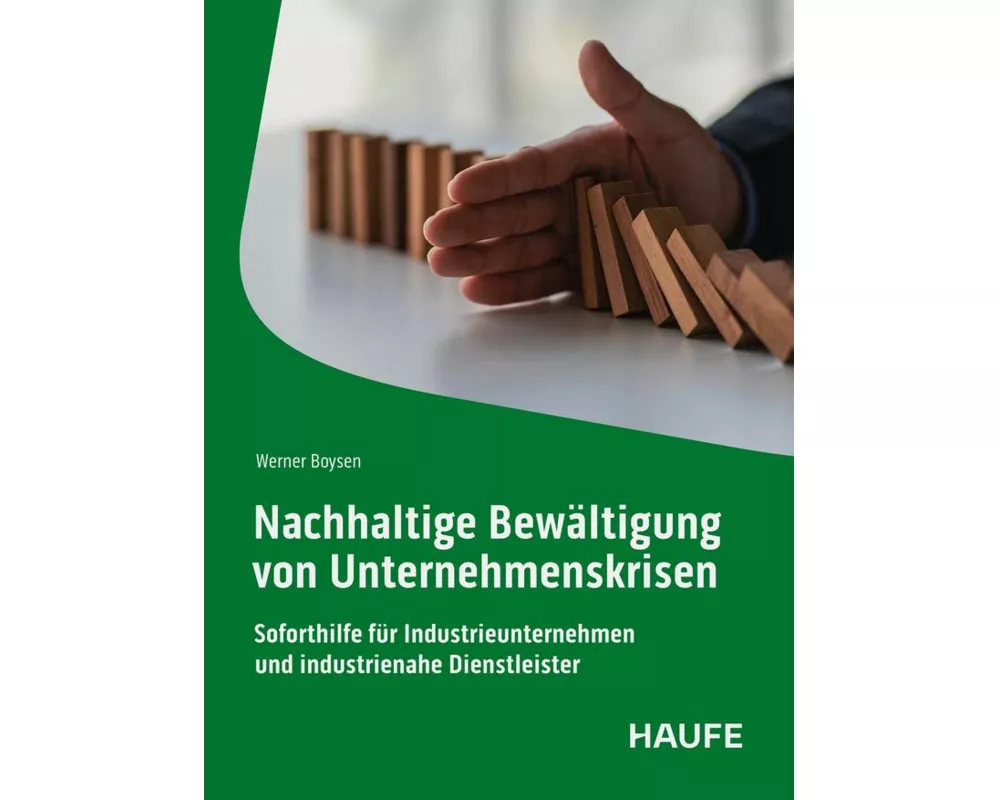 Nachhaltige Bewältigung von Unternehmenskrisen