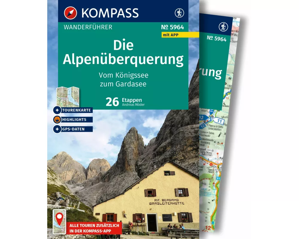 KOMPASS Wanderführer Die Alpenüberquerung vom Königssee zum Gardasee, 26 Etappen mit Extra-Tourenkarte
