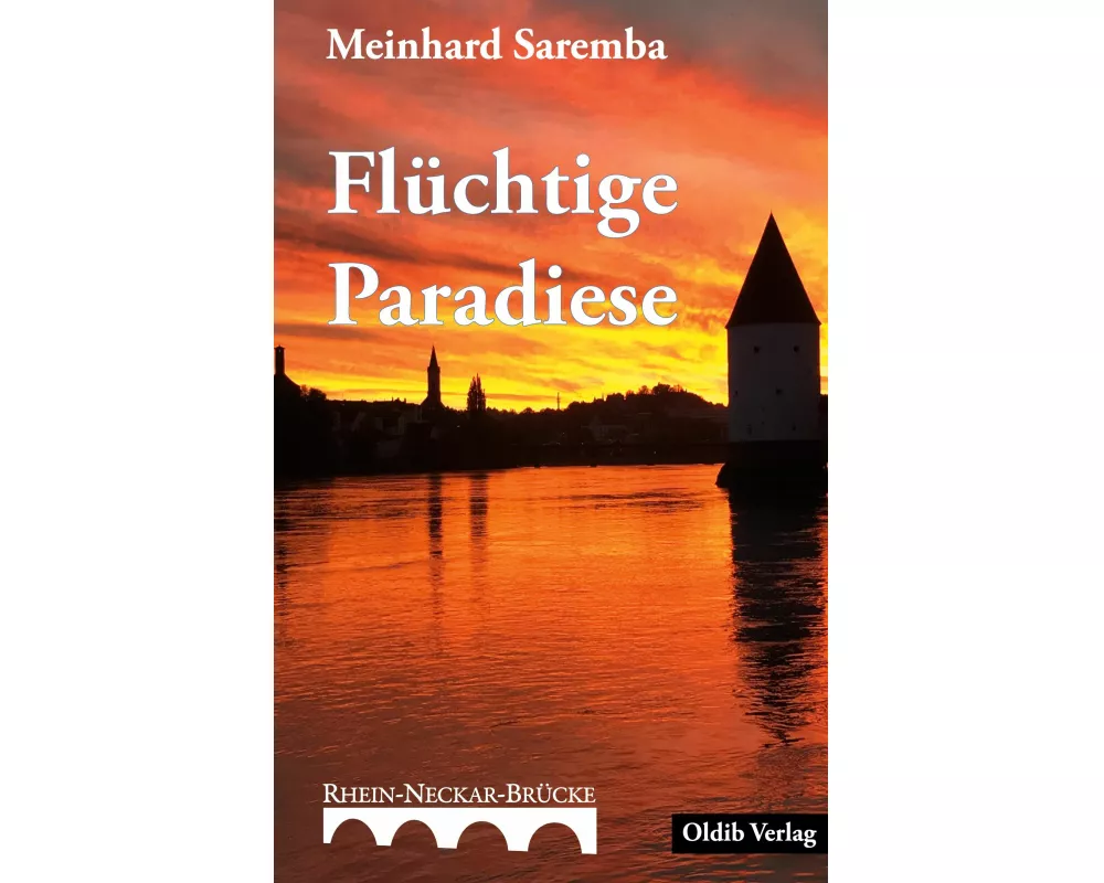 Flüchtige Paradiese