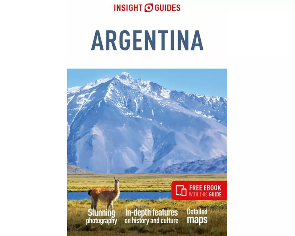 Insight Guides Argentina: Travel Guide with eBook
