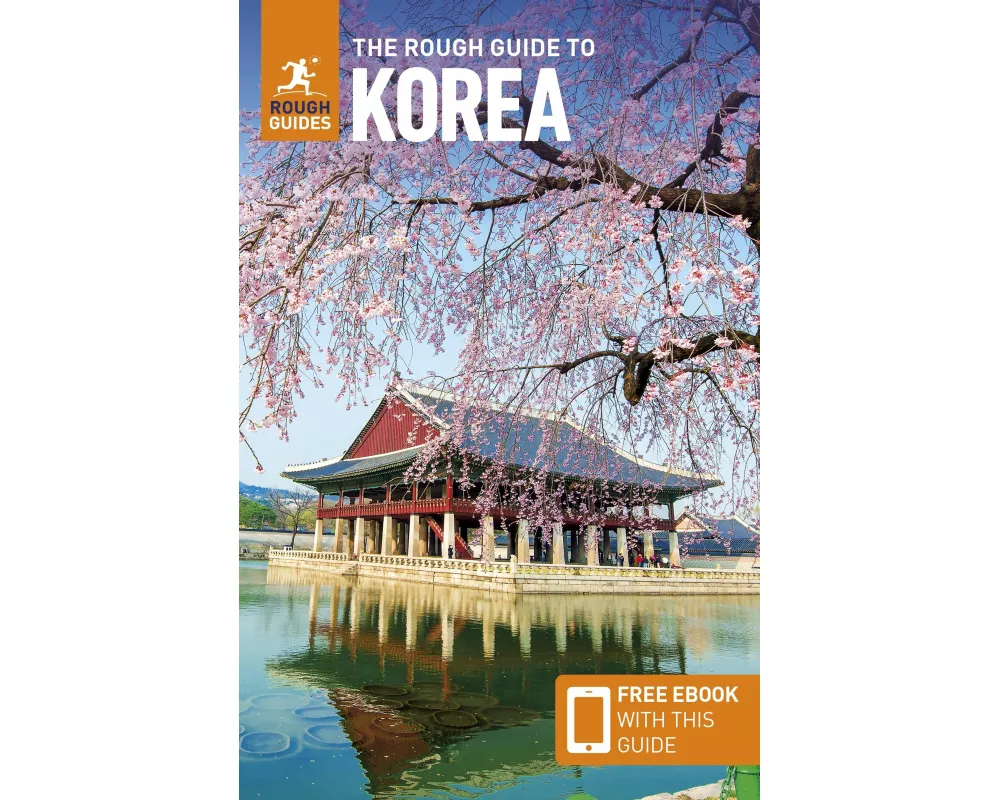 The Rough Guide to Korea: Travel Guide with eBook