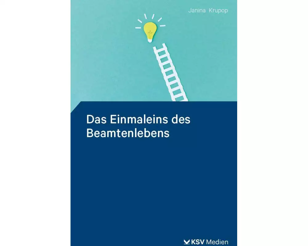 Das Einmaleins des Beamtenlebens