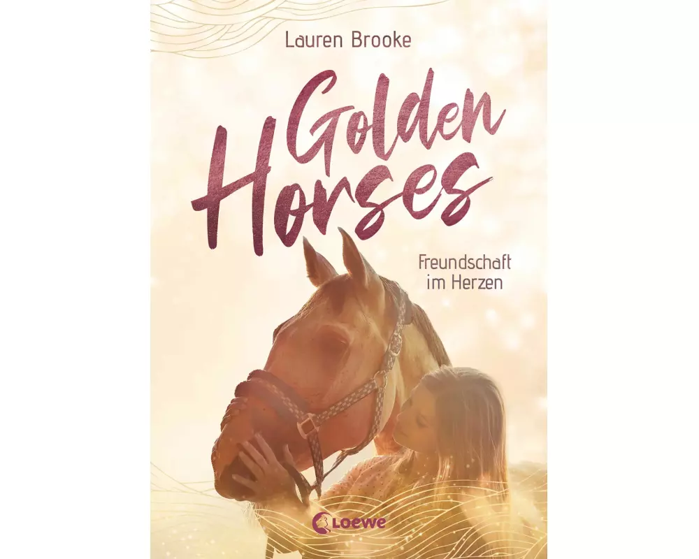 Golden Horses (Band 3) - Freundschaft im Herzen