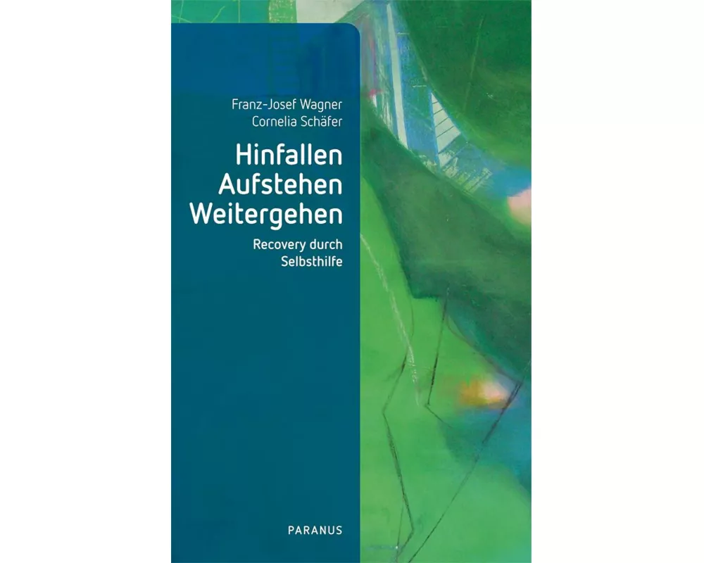 Hinfallen, Aufstehen, Weitergehen