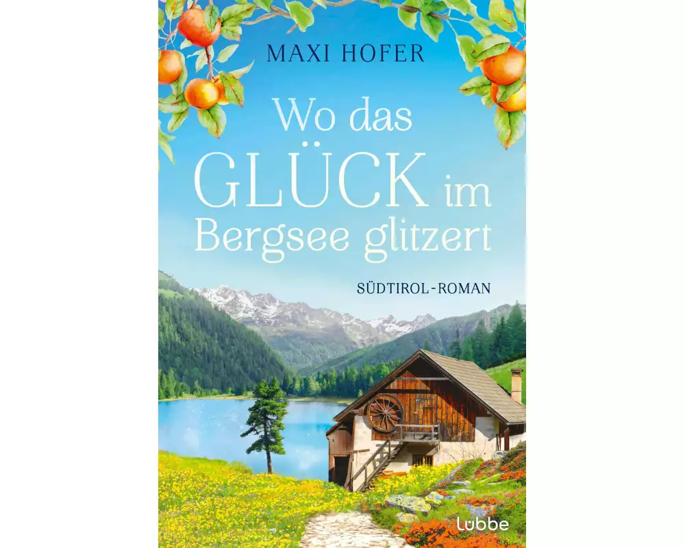 Wo das Glück im Bergsee glitzert