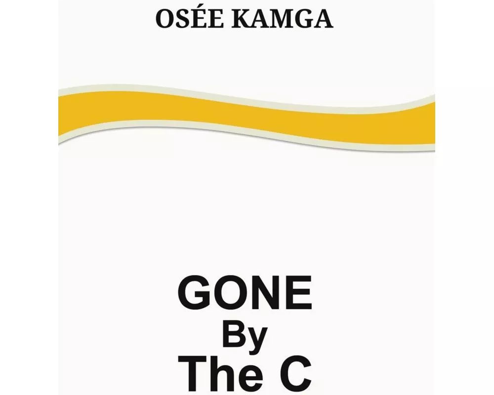 Gone by the C