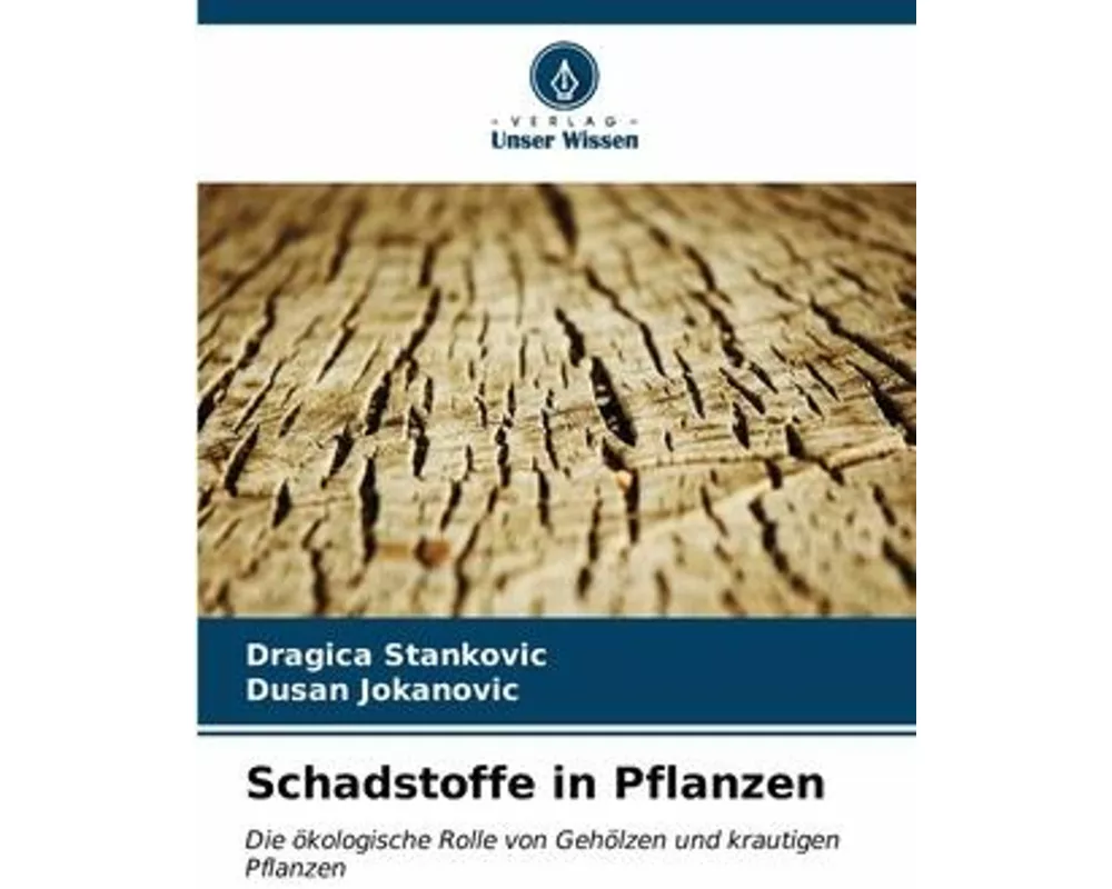 Schadstoffe in Pflanzen