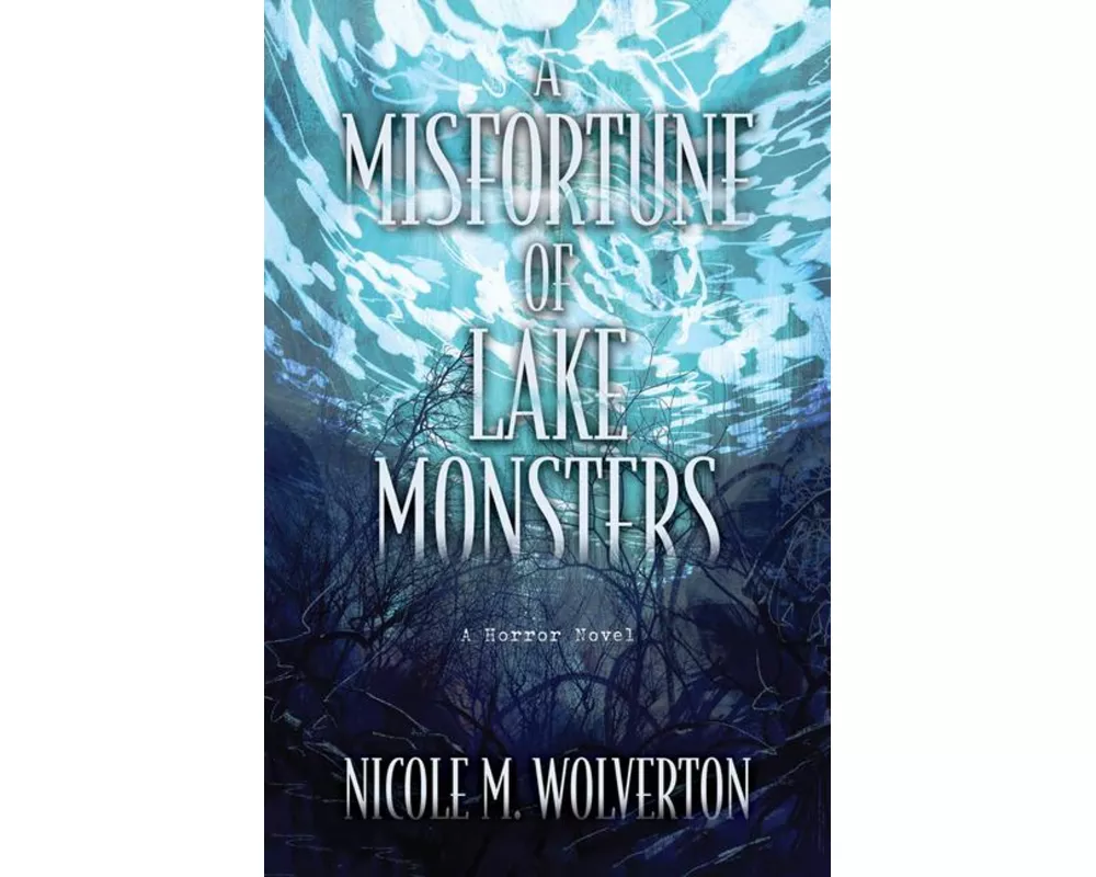 A Misfortune of Lake Monsters