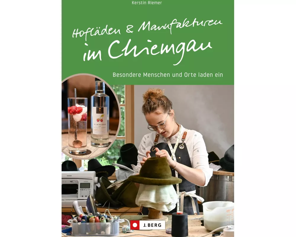Hofläden und Manufakturen im Chiemgau