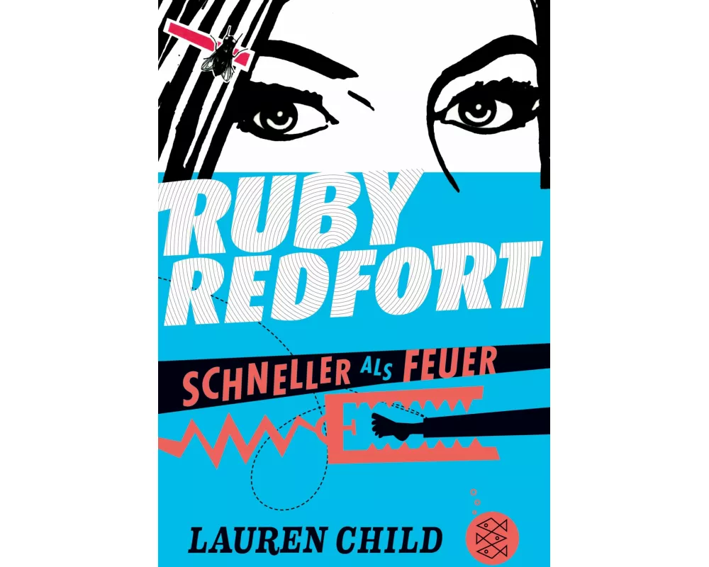 Ruby Redfort – Schneller als Feuer