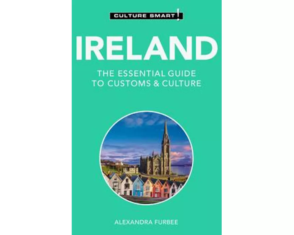 Ireland - Culture Smart!