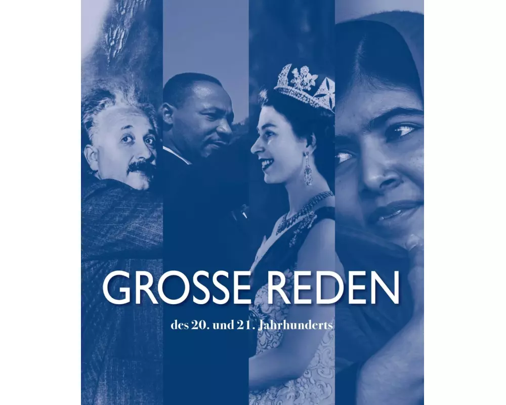 Große Reden des 20. und 21. Jahrhunderts